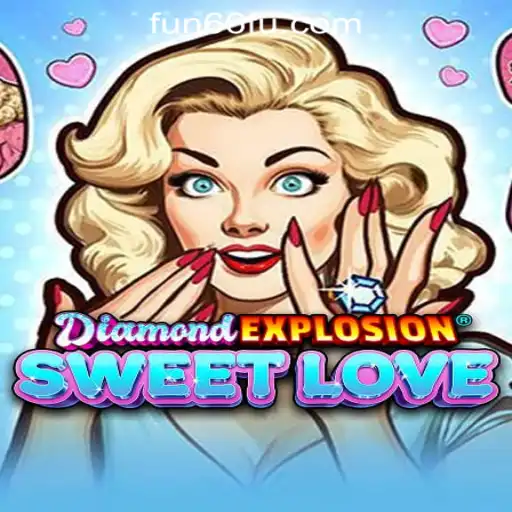 DiamondExplosionSweetLove: The Ultimate Gaming Experience with Fun66 Oficial Slots Brasil #1