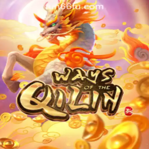 Exploring the Exciting World of Ways of the Qilin: Fun66 Oficial Slots Brasil #1